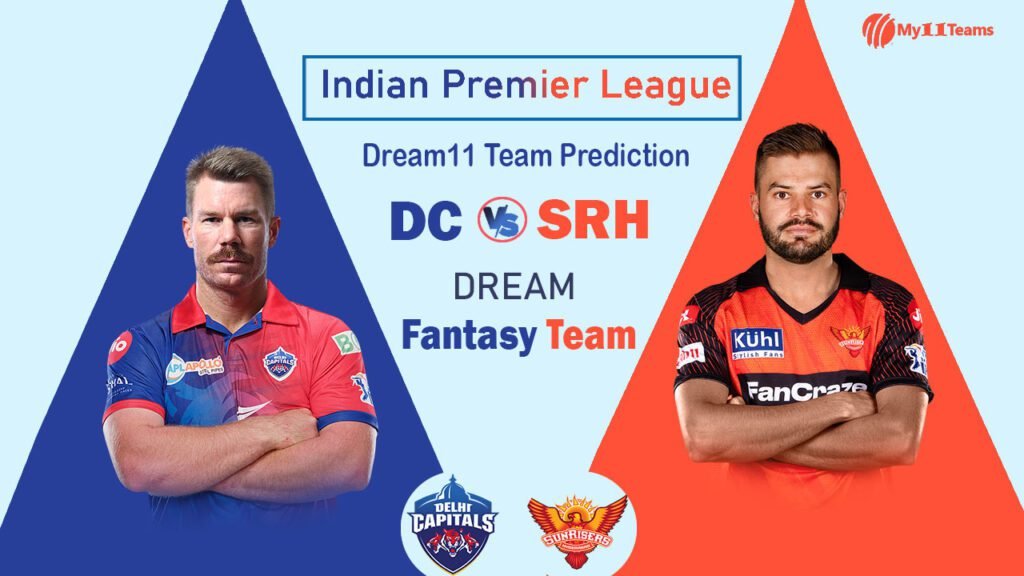 DC vs SRH Dream11 Prediction