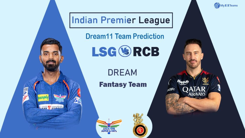RCB vs LSG Dream11 Prediction